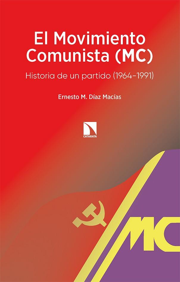 El Movimiento Comunista | 9788413524306 | ERNESTO DIAZ MACIAS