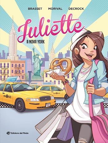 Juliette a Nova York | 9788417207939 | Rose-Line  Brasset &  Emilie Decrock