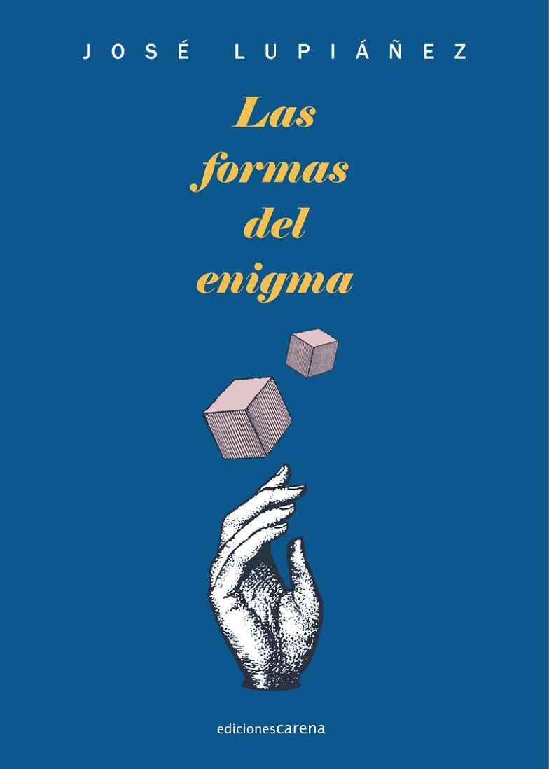 Las formas del enigma | 9788418323591 | JOSE LUPIAñEZ BARRIONUEVO