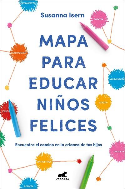 MAPA PARA EDUCAR NIÑOS FELICES | 9788418045875 | SUSANNA ISERN