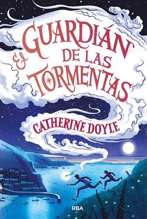EL GUARDIAN DE LAS TORMENTAS | 9788427214811 | CATHERINE DOYLE