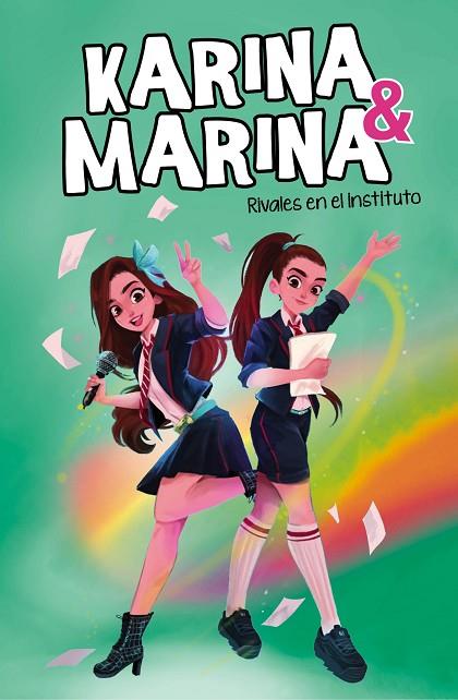 KARINA & MARINA 05 RIVALES EN EL INSTITUTO | 9788418057830 | KARINA & MARINA