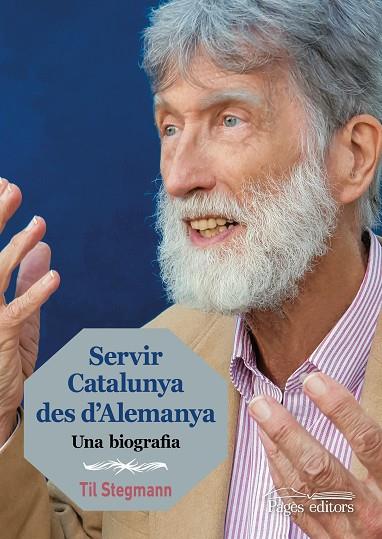 SERVIR CATALUNYA DES D'ALEMANYA | 9788413030227 | TIL STEGMANN