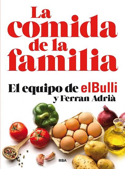 LA COMIDA DE LA FAMILIA | 9788491870449 | ADRIÀ FERRAN