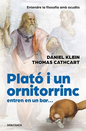 PLATO I UN ORNITORRINC ENTREN EN UN BAR | 9788418196300 | THOMAS CATHCART & DANIEL KLEIN