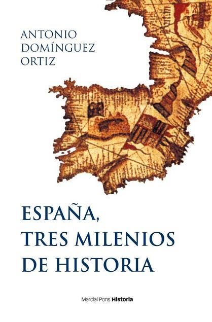 España tres milenios de historia | 9788417945404 | Antonio Domínguez Ortiz