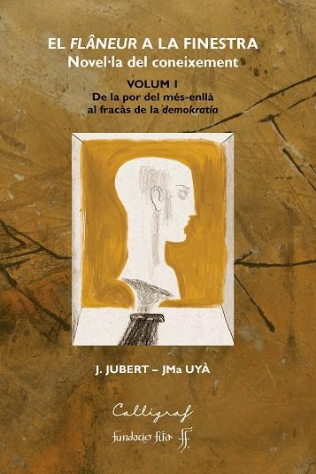 EL FLÂNEUR A LA FINESTRA VOLUM I | 9788412212372 | JOAQUIM JUBERT GRUART & JOSEP MARIA UYA PUIGMARTI