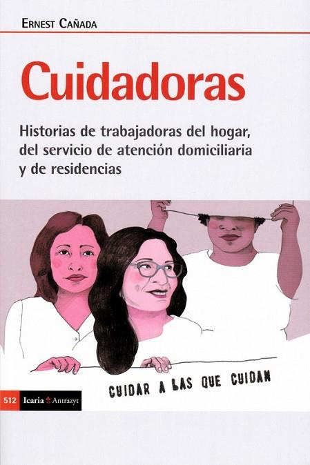 CUIDADORAS | 9788498889963 | ERNEST CAÑADA