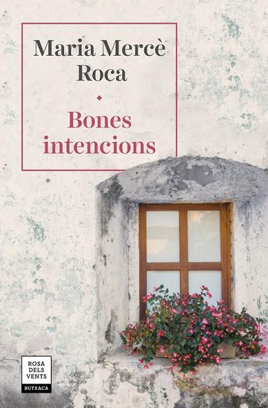 BONES INTENCIONS | 9788417627287 | MARIA MERCE ROCA
