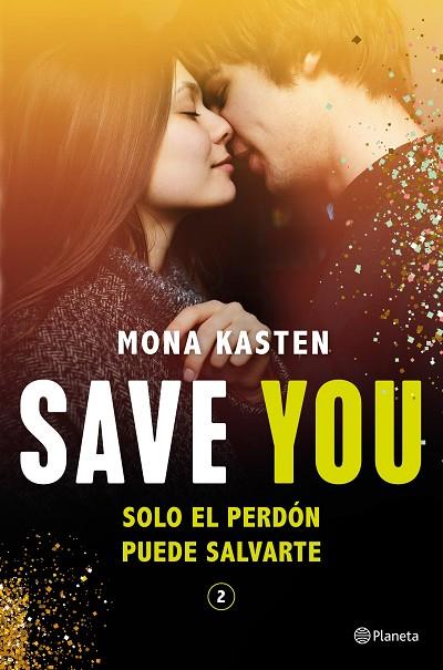 Save 02 Save You | 9788408244806 | Mona Kasten