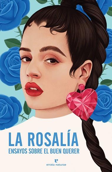 La Rosalía Ensayos sobre el buen querer | 9788417800727 | VVAA