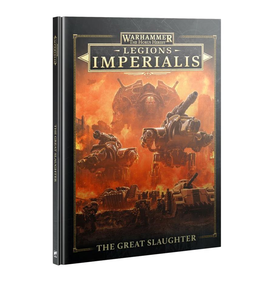 LEGIONS IMPERIALIS: THE GREAT SLAUGHTER | 9781839065071 | GAMES WORKSHOP