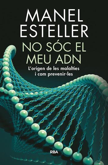 NO SOC EL MEU ADN | 9788482648217 | MANEL ESTELLER