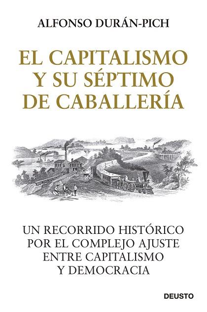 El Capitalismo y su Séptimo de Caballería | 9788423433278 | Alfonso Durán-Pich