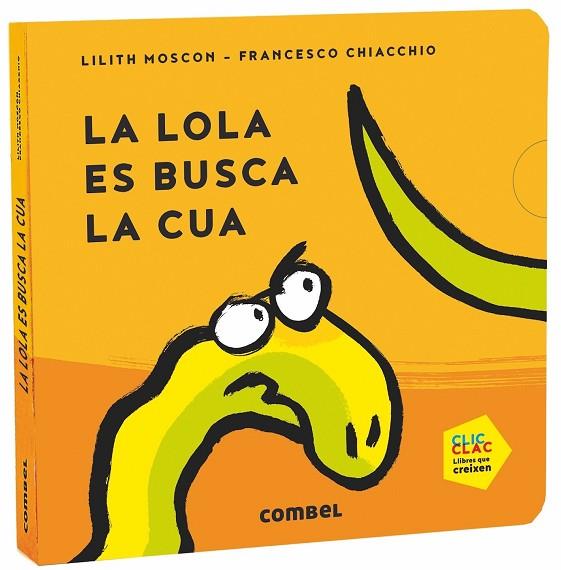 LA LOLA ES BUSCA LA CUA | 9788491014669 | LILITH MOSCON & FRANCESCO CHIACCHIO