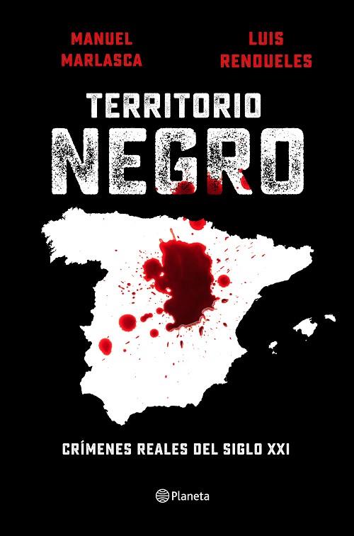 Territorio negro | 9788408240655 | Manu Marlasca & Luis Rendueles