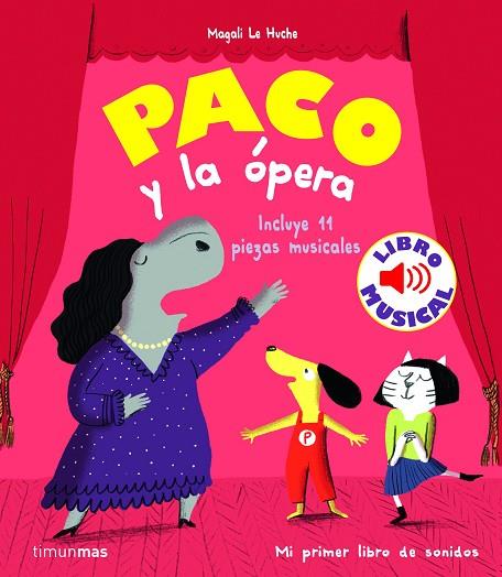 Paco y la ópera | 9788408244028 | Magali Le Huche