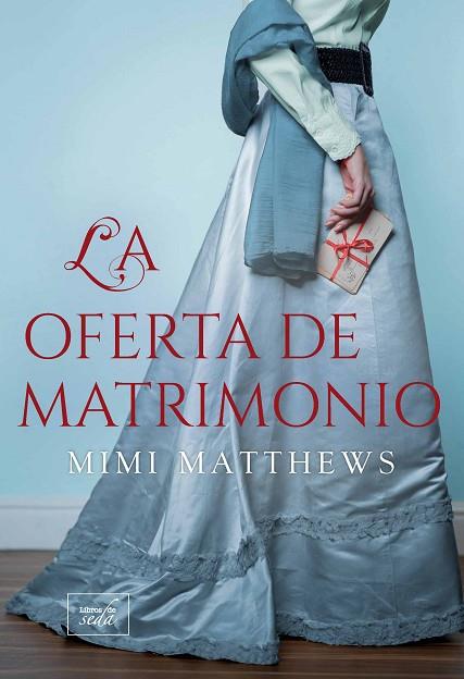 LA OFERTA DE MATRIMONIO | 9788419386113 | MIMI MATTHEWS
