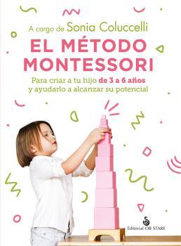 EL METODO MONTESSORI | 9788418956256 | SONIA COLUCCELLI