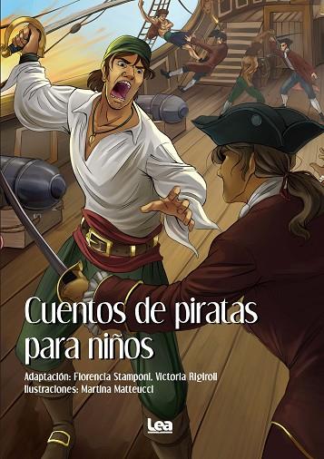 CUENTOS DE PIRATAS PARA NIÑOS | 9788411310482 | FLORENCIA STAMPONL & VICTORIA RIGIROLL & MARTINA MATTEUCCI