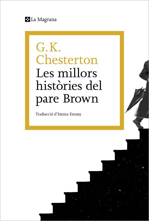 Les millors històries del pare Brown | 9788419013965 | G. K. CHESTERTON