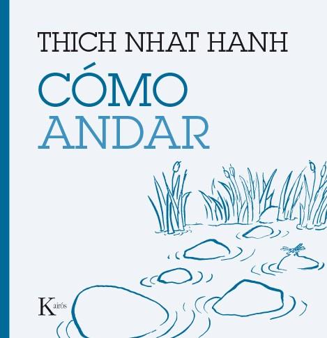 COMO ANDAR | 9788499885209 | THICH NHAT HANH