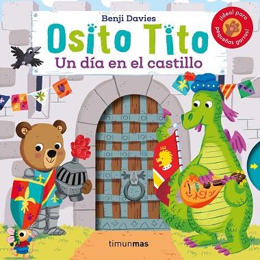 OSITO TITO UN DIA EN EL CASTILLO | 9788408206484 | BENJI DAVIES