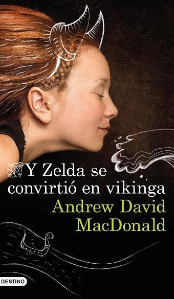 Y ZELDA SE CONVIRTIO EN VIKINGA | 9788423357000 | ANDREW DAVID MACDONALD