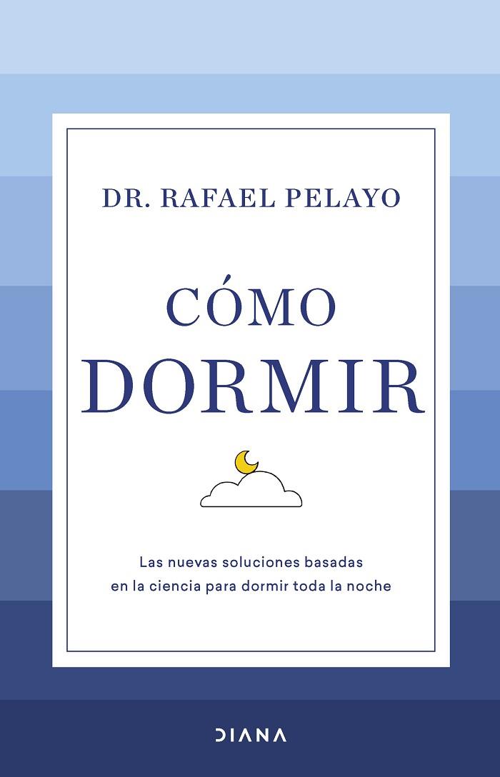 Cómo dormir | 9788411190626 | Rafael Pelayo