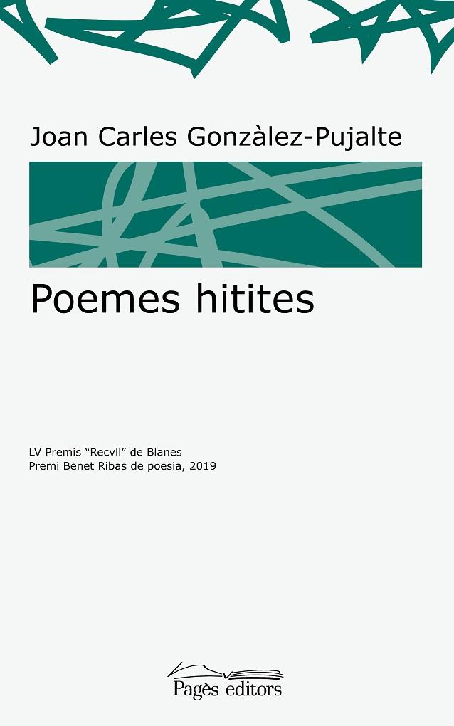 Poemes hitites | 9788413031774 | Joan Carles Gonzàlez-Pujalte