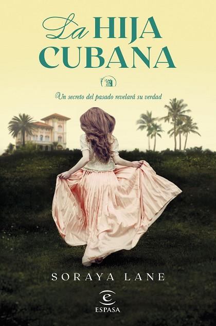La hija cubana | 9788467073317 | Soraya Lane