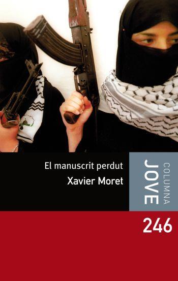 EL MANUSCRIT PERDUT | 9788492790555 | XAVIER MORET