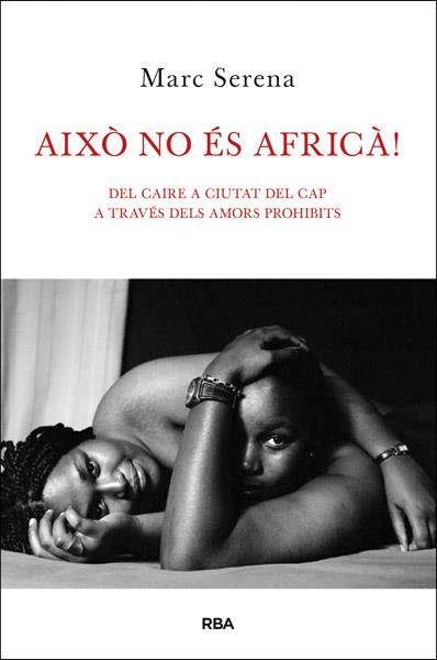 AIXO NO ES AFRICA ! | 9788482646121 | SERENA, MARC