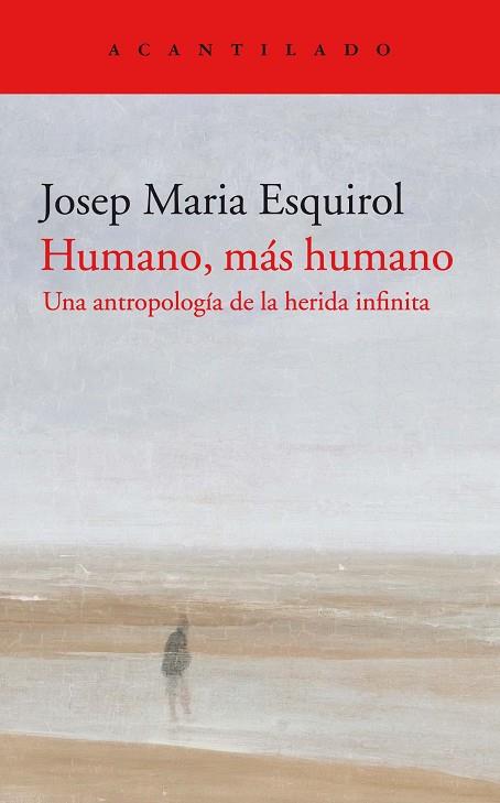 HUMANO MAS HUMANO | 9788418370311 | JOSEP MARIA ESQUIROL CALAF