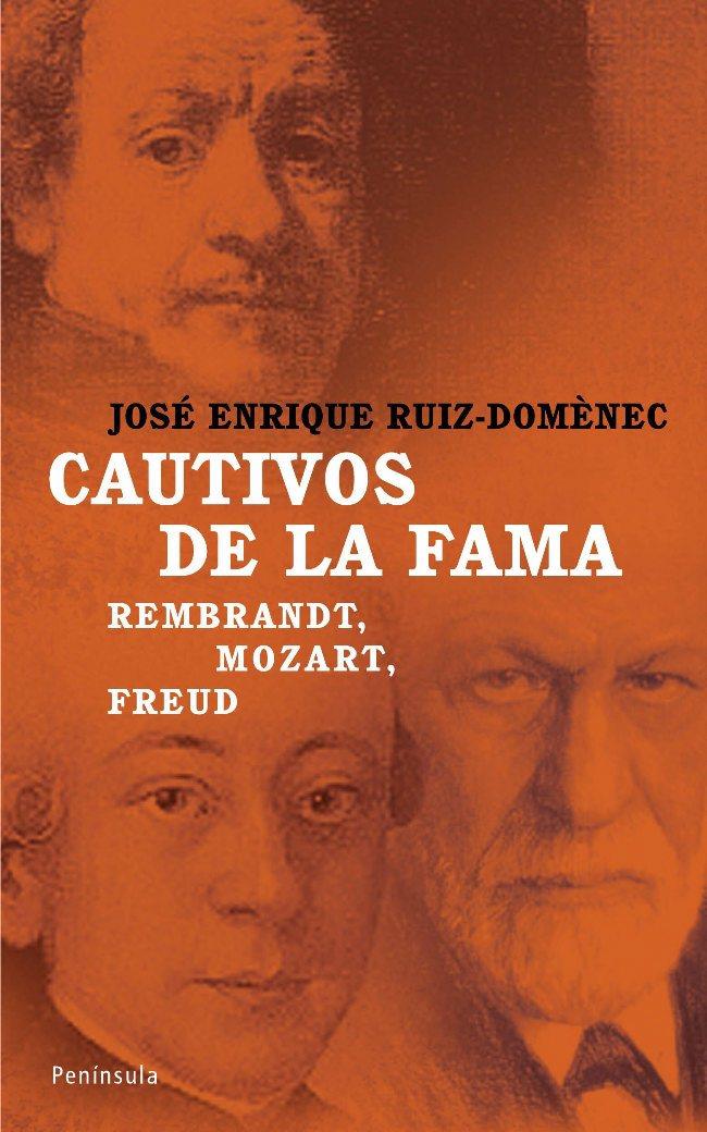CAUTIVOS DE LA FAMA | 9788483077528 | JOSE ENRIQUE RUIZ DOMENEC