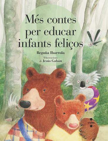 MES CONTES PER EDUCAR INFANTS FELICOS | 9788466146760 | BEGOÑA IBARROLA & JESUS GABAN