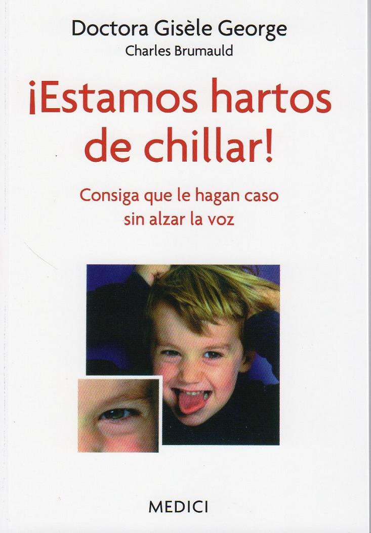 ESTAMOS HARTOS DE CHILLAR | 9788497991292 | GEORGE, GISELE