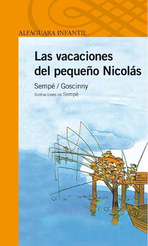 LAS VACACIONES DEL PEQUEÑO NICOLAS | 9788420464565 | GOSCINNY-SEMPÉ