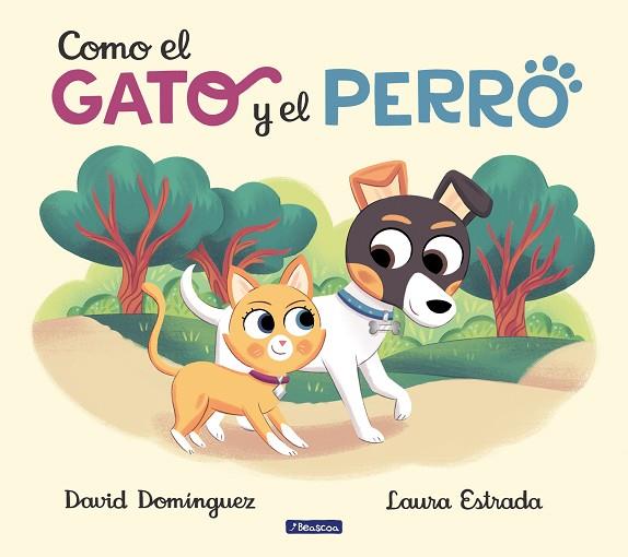 COMO EL GATO Y EL PERRO | 9788448857660 | DAVID DOMINGUEZ & LAURA ESTRADA