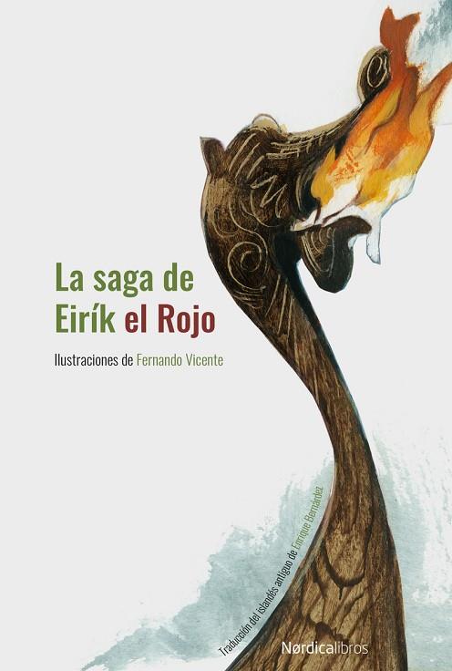 LA SAGA DE EIRIK EL ROJO | 9788417651909 | ANONIMO & FERNANDO VICENTE