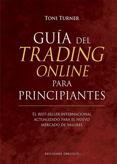 GUÍA DEL TRADING ONLINE PARA PRINCIPIANTES | 9788491116394 | TONI TURNER