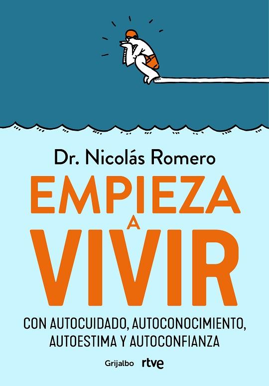 EMPIEZA A VIVIR | 9788418055348 | DR. NICOLAS ROMERO