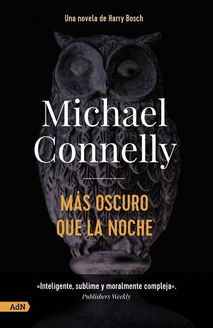 MÁS OSCURO QUE LA NOCHE | 9788413627588 | MICHAEL CONNELLY