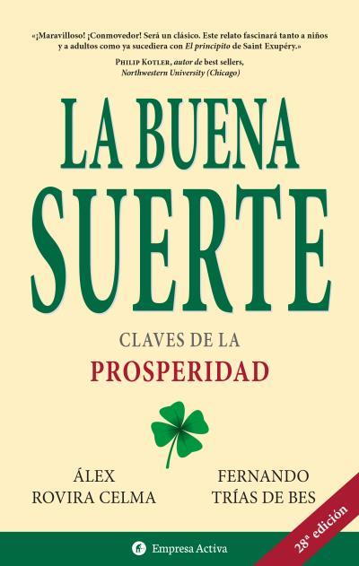 LA BUENA SUERTE | 9788495787552 | FERNANDO TRIAS DE BES & ALEX ROVIRA