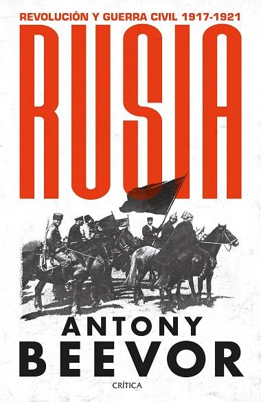 RUSIA + CRONOLOGIA DEL CONFLICTO | 8432715147725 | Antony Beevor