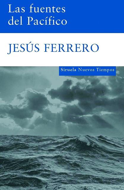 LAS FUENTES DEL PACIFICO | 9788498411874 | FERRERO, JESUS