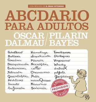 ABCEDARIO PARA ADULTOS | 9788494386046 | DALMAU, OSCAR & BAYES, PILARIN