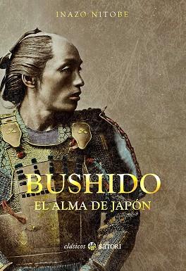BUSHIDO EL ALMA DE JAPON | 9788494673276 | INAZO NITOBE