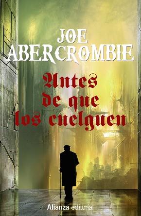 LA PRIMERA LEY 02 ANTES DE QUE LOS CUELGUEN | 978849104436 | JOE ABERCROMBIE