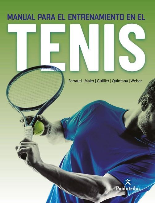 Manual para el entrenamiento en el tenis | 9788499109473 | Alexander Ferrauti